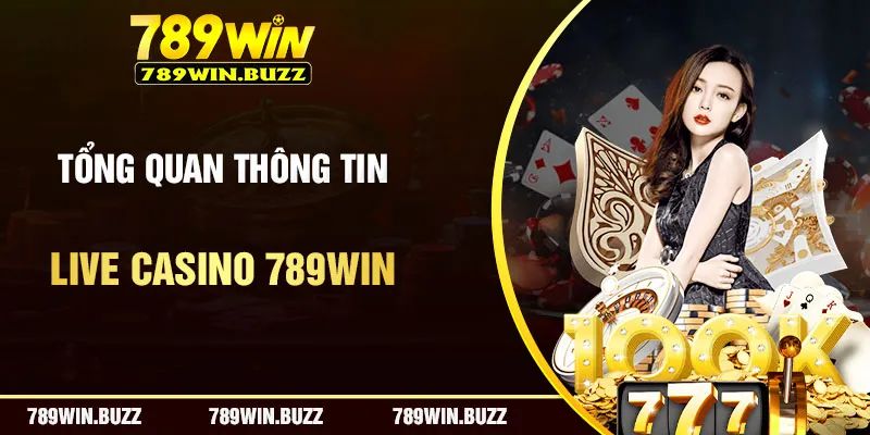 Chơi casino 789win có đa dạng các trò chơi cho bạn lựa chọn