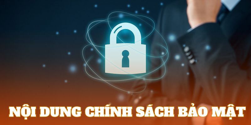 Nội dung của chính sách bảo mật thông tin cá nhân tại 789Win